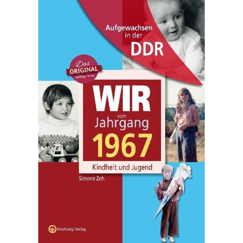 Image of Growing Up In The Gdr - We Of The Class Of 1967 - Childhood And Youth - Gift Books - Simone Zeh - Book - 64 Pages - German - 2016 - Wartberg Verlag - Ean 9783831331673