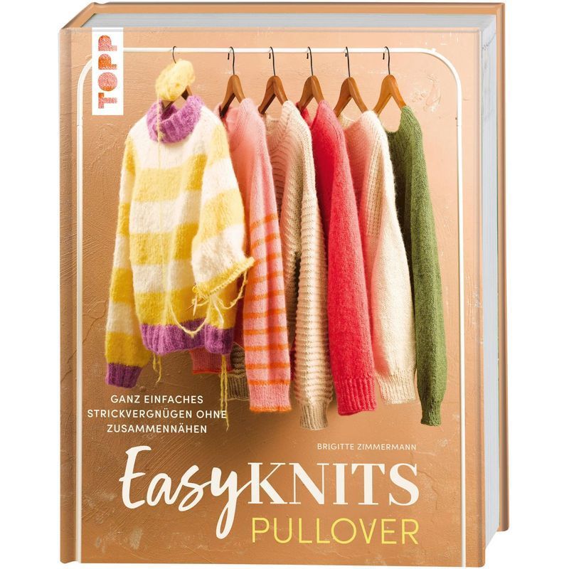 Easy Knits Pullover - Book - Super Simple Knitting Fun Without Sewing - Brigitte Zimmermann - 144 Pages - German - 2025 - Frechverlag Gmbh - Ean 9783735871053