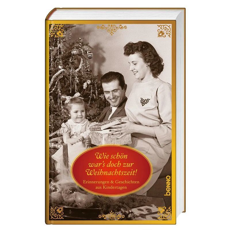 Image of How Beautiful It Was At Christmas Time - Book - Memories & Stories From Childhood Days - 128 Pages - German - 2024 - St. Benno Verlag Gmbh - Ean 9783746266176