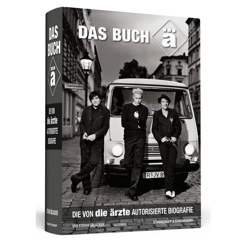 Image of The Book Ä - Book - The Authorized Biography By Die Ärzte - Stefan Üblacker - 928 Pages - German - 2016 - Schwarzkopf + Schwarzkopf - Ean 9783862655854