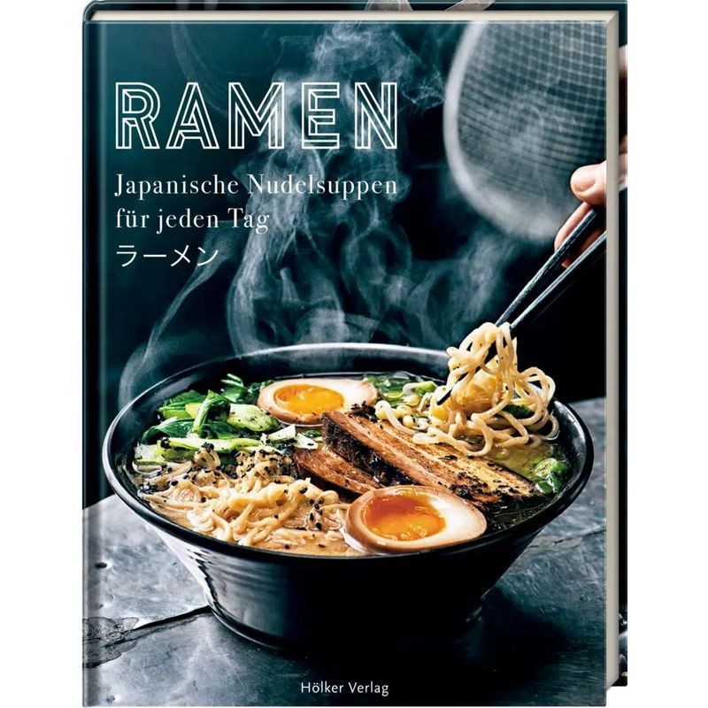 Image of Ramen Japanese Noodle Soups For Every Day - Book - Tove Nilsson - Hardcover With Embossing And Ribbon Bookmark - 152 Pages - German - 2017 - Hoelker Publishing - Ean 9783881171434