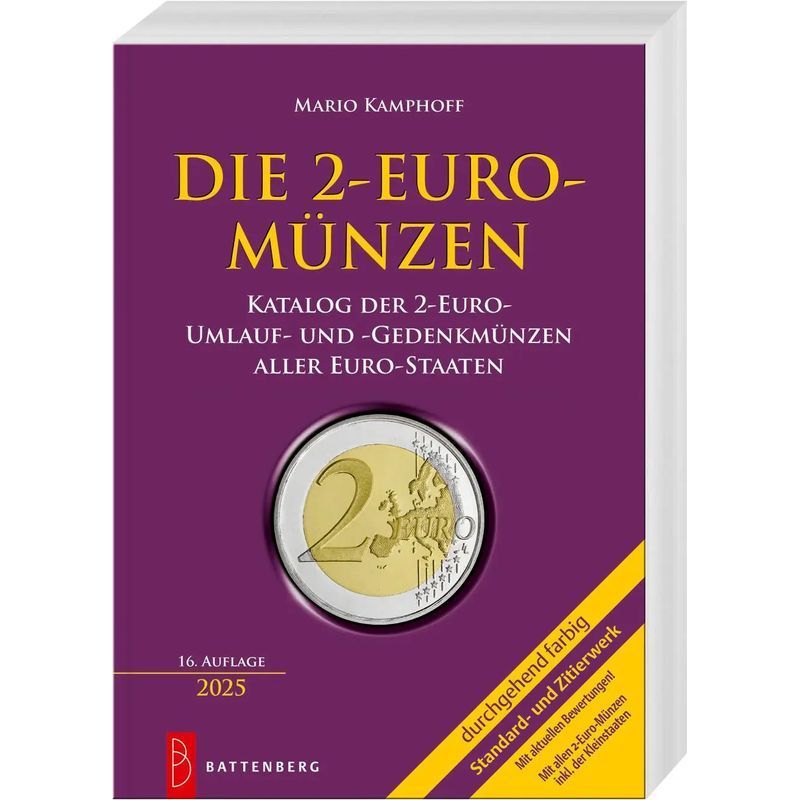 The 2 Euro Coins - Paperback - Catalog Of 2 Euro Circulation And Commemorative Coins Of All Euro States - Mario Kamphoff - Cardboard - German - 2025 - Battenberg Publishing - Ean 9783866462601