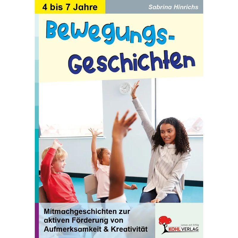 Movement Stories - Paperback - Interactive Stories For Active Development - Sabrina Hinrichs - 44 Pages - German - 2022 - Kohl Verlag - Ean 9783985582433
