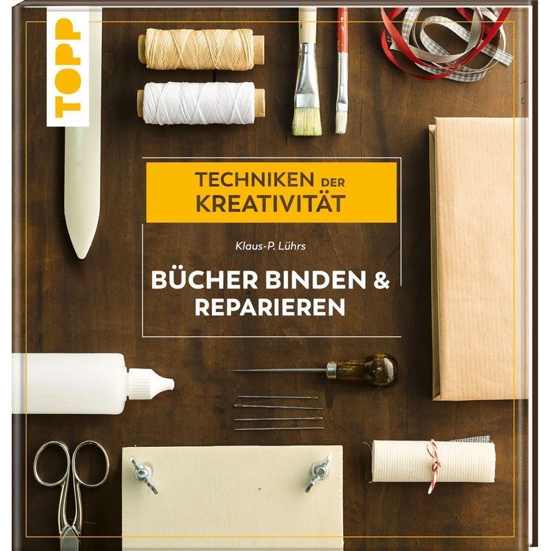 Image of Books Bind And Repair - Book - Techniques Of Creativity - Klaus P. Lührs - 80 Pages - German - 2020 - Frechverlag Gmbh - Ean 9783772444906