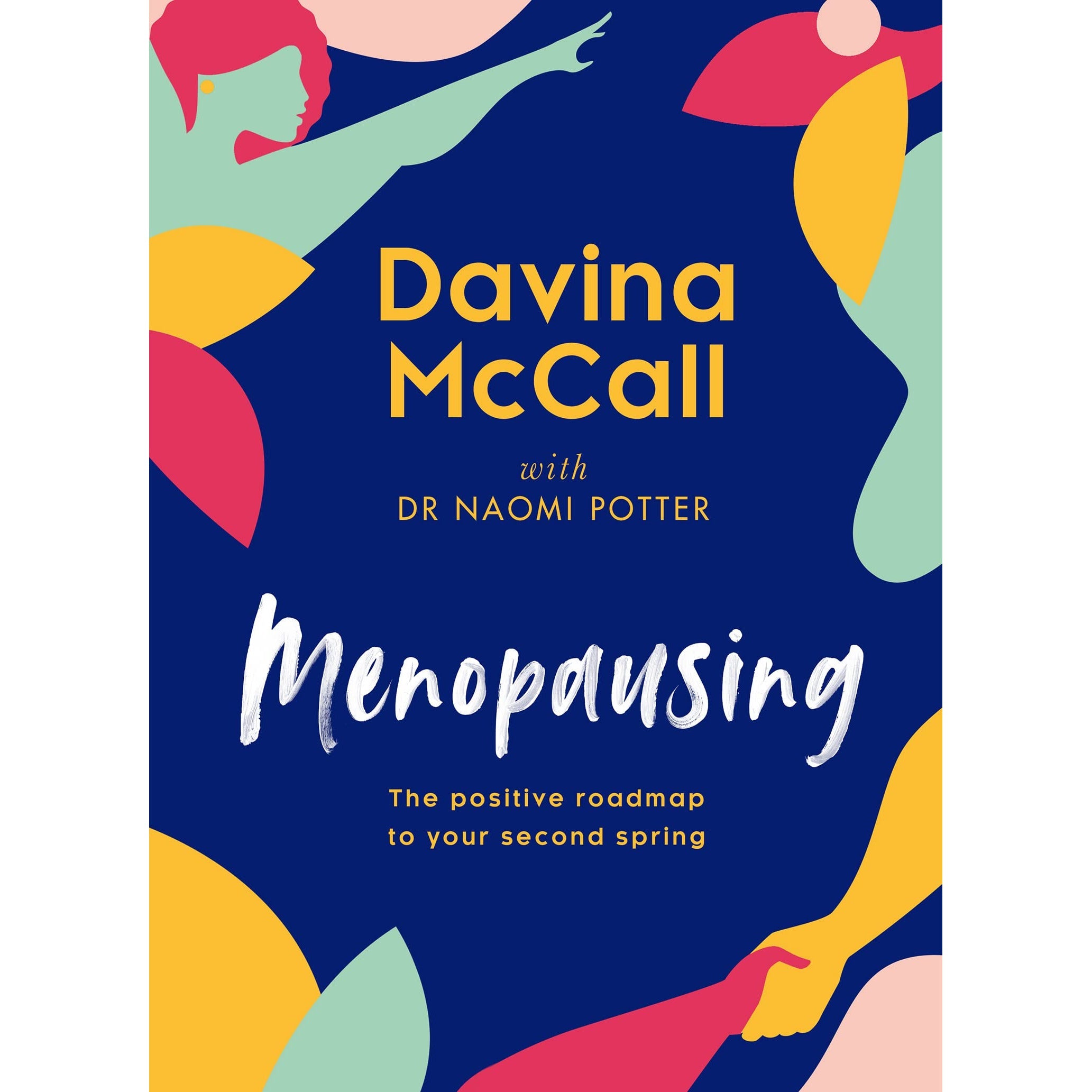 TEMU Menopausing: The Sunday Times Bestselling Self-help Guide For 2022 By Davina Mccall