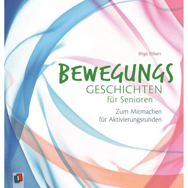 Image of Movement Stories For Seniors - Paperback - For Participation In Activation Rounds - Birgit Ebbert - 96 Pages - German - 2016 - Verlag An Der Ruhr Gmbh - Ean 9783834631756