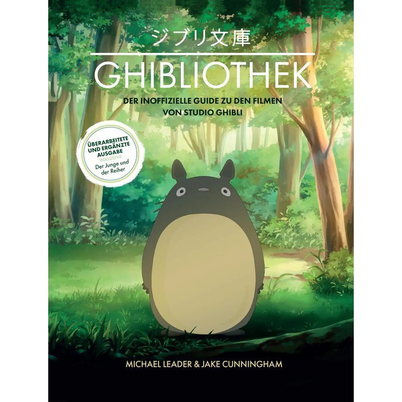 Image of The Ghibliothek (revised New Edition) - Book - The Unofficial Guide To Studio Ghibli Films - Michael Leader (et Al.) - 208 Pages - German - 2024 - Panini Verlags Gmbh - Ean 9783833245008