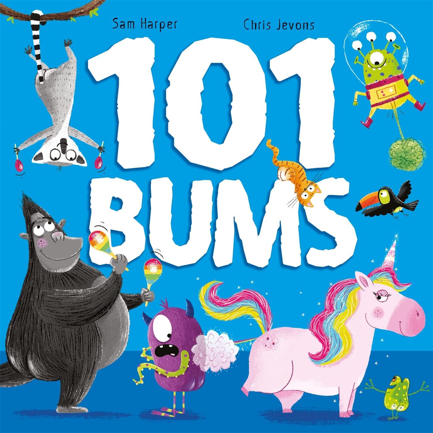 Sam Harper 101 Bums : The hilarious bestselling, award-winning rhyming romp