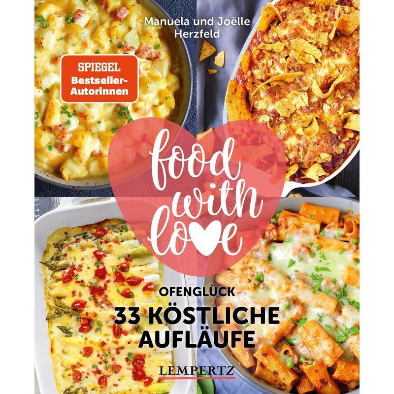 Image of Food With Love: 33 Delicious Casseroles - Paperback - Ofenglück - Manuela Herzfeld (et Al.) - 88 Pages - German - 2020 - Lempertz Edition - Ean 9783960583691
