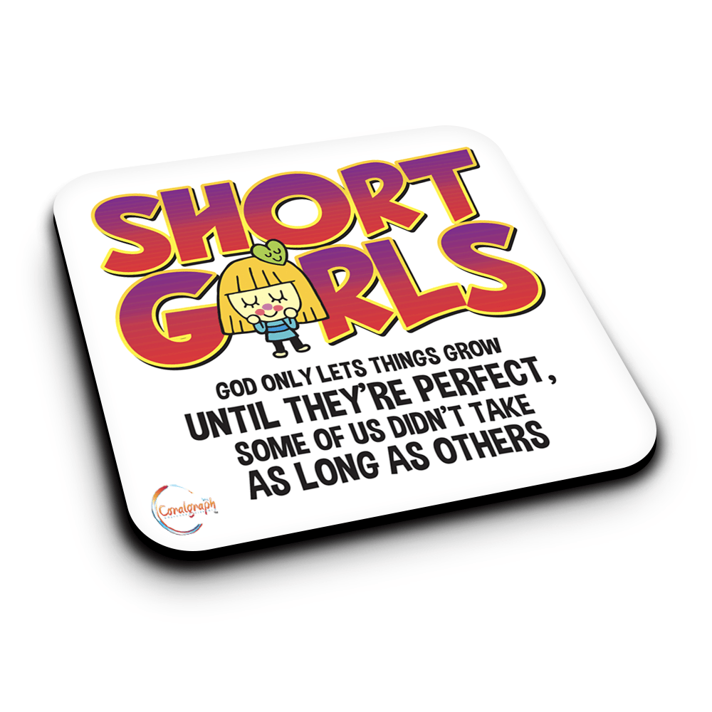 TEMU Funny Coaster – "short Girl, Big Attitude!" Cute Gift For Petite Queens (er311)