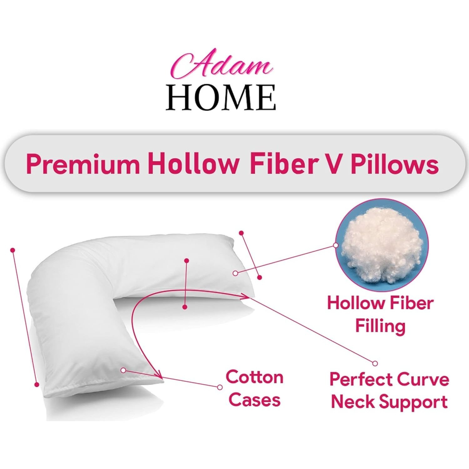 Adam Home V Pillow with Pillowcase Extra Filled Hollow Fiber for Neck Support, Orthopedic, Maternity Pregnancy & Nursing Super Soft & Comfortable V shaped Pillow with Pillowcase