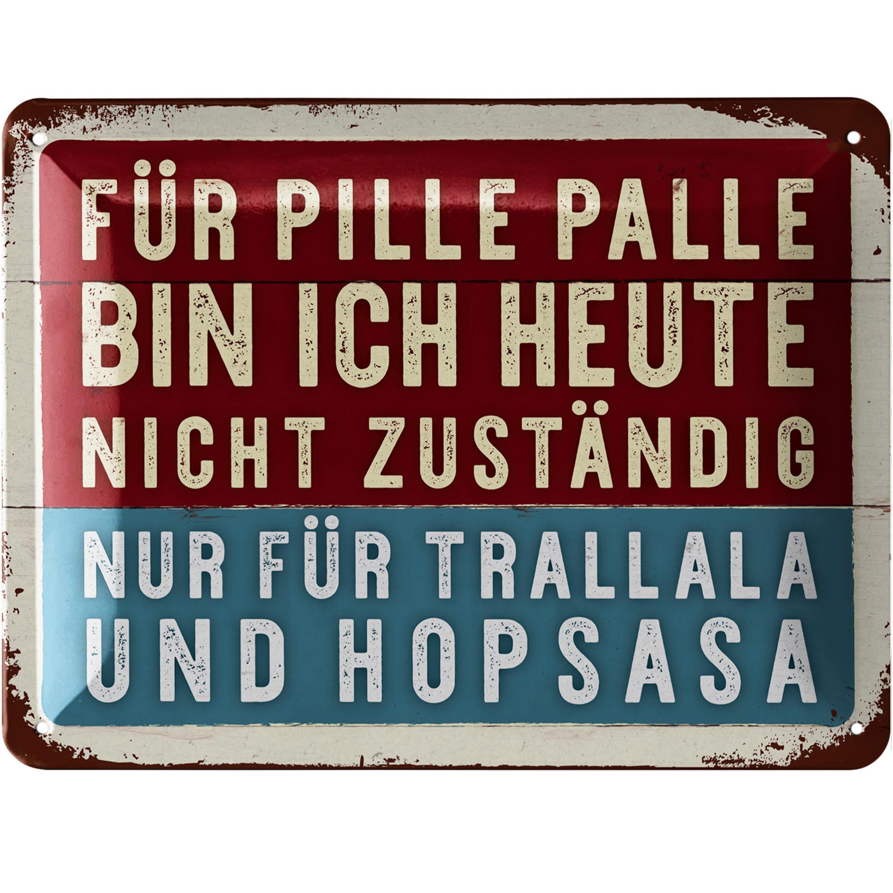 E-shop Retro Blechschild- Trallala Hopsasa - Sprüche Poster aus Metall mit Zitat, Geschenke für Freundinnen, Lebensweisheiten in Shabby Deko Style,