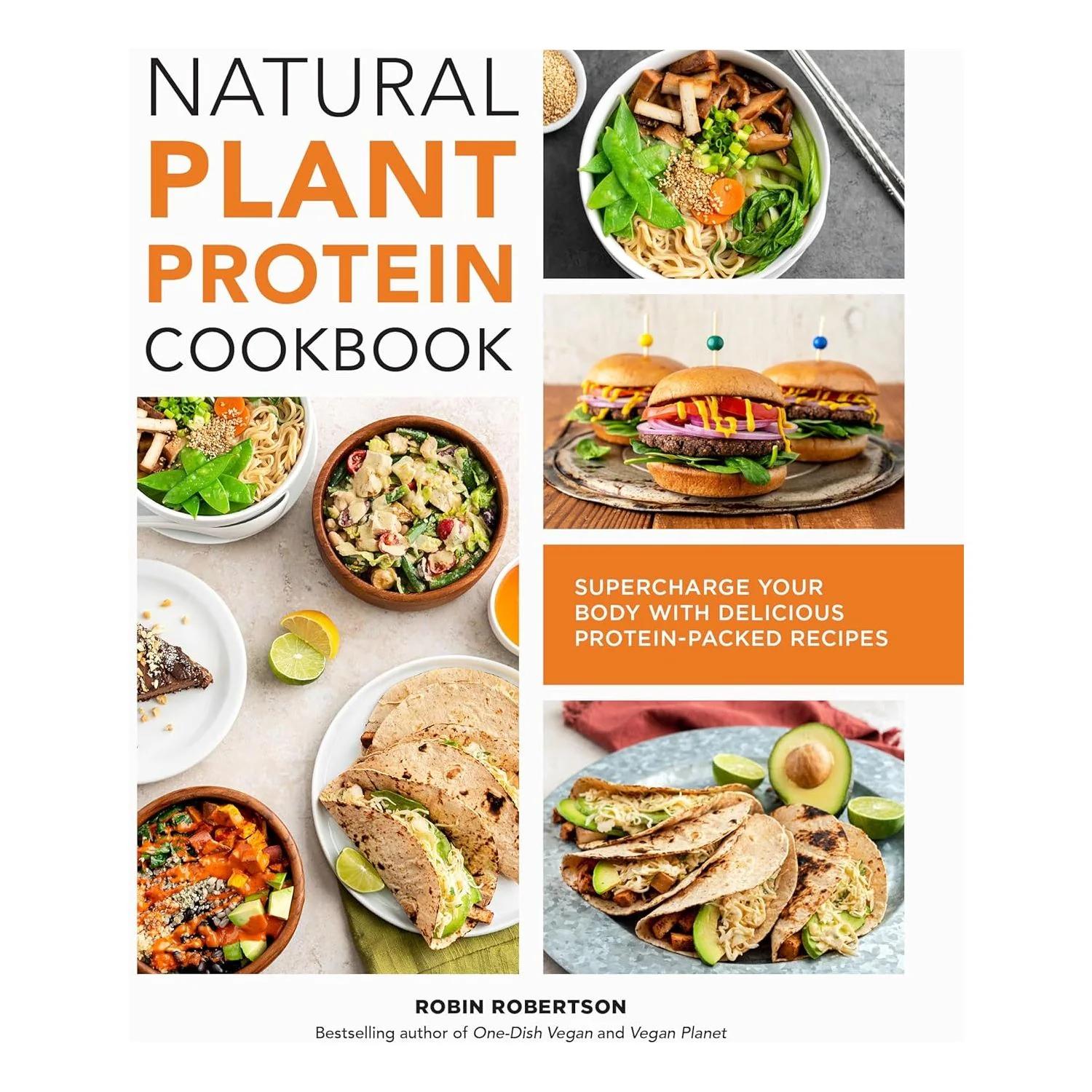 TEMU Natural Plant Protein Cookbook: Supercharge Your Body With Delicious Protein Packed Recipes By Robin Robertson