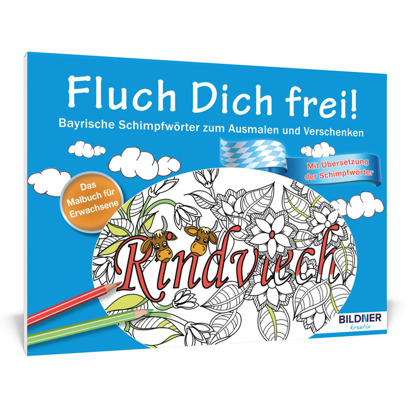 Curse You! Blockhead - Volume 2 - Bavarian Insults For Coloring And Giving Away