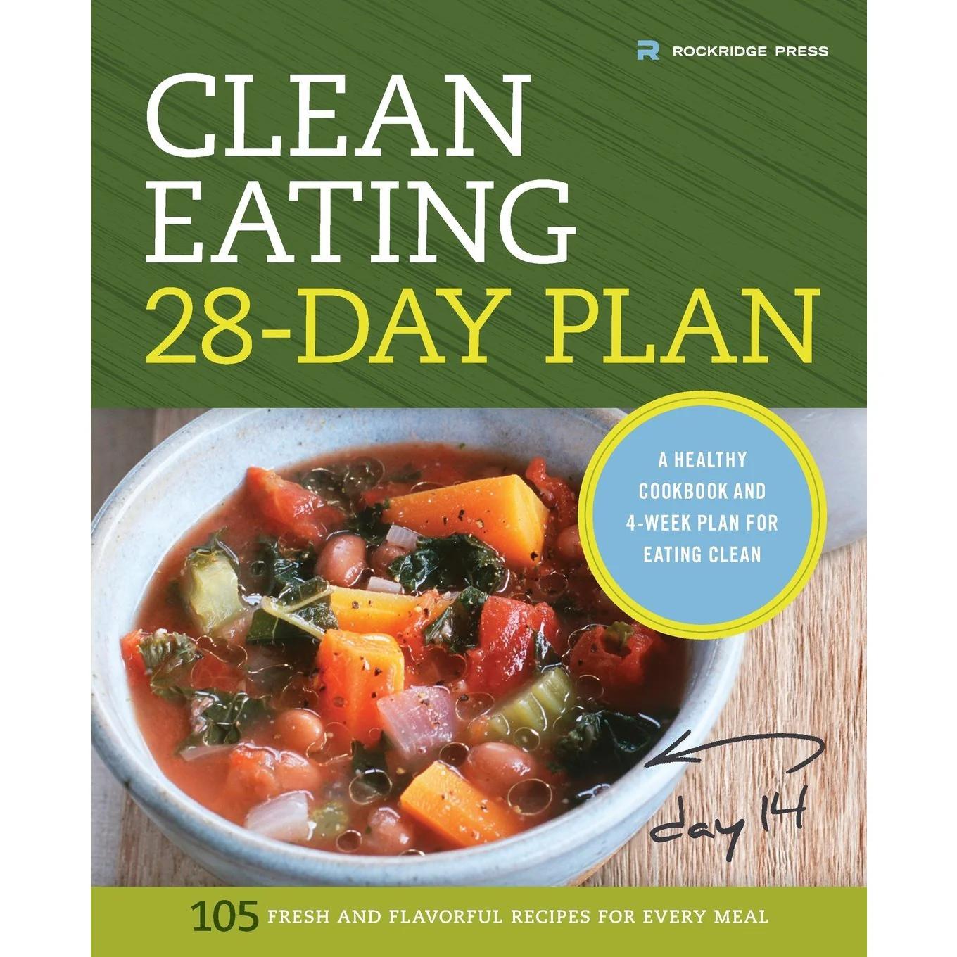 Clean Eating 28-Day Plan: A Healthy Cookbook by Rockridge Press - Non Fiction - Paperback