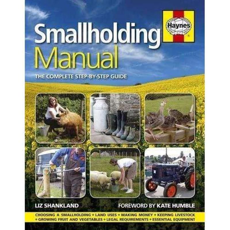 Smallholding Manual: The Complete Step-By-Step Guide - Non Fiction - Hardback