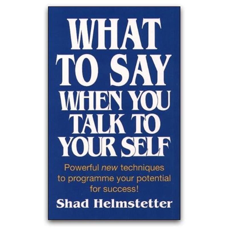 TEMU What To Say When You Talk To Your Self By Shad Helmstetter