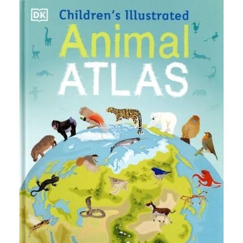 TEMU Childrens Illustrated Animal Atlas (dk Children's Illustrated Atlases)