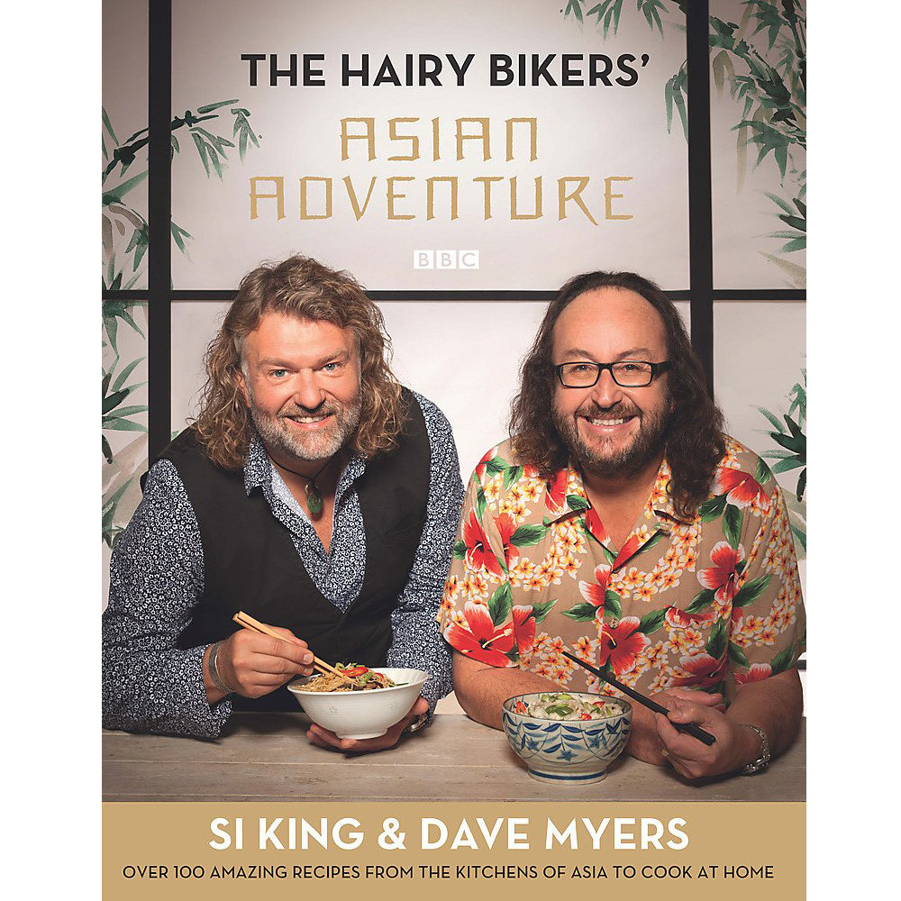 TEMU The Hairy Bikers Asian Adventure Si King & Dave Myers: Over 100 Amazing Recipes From The Kitchens Of Asia To Cook At Home