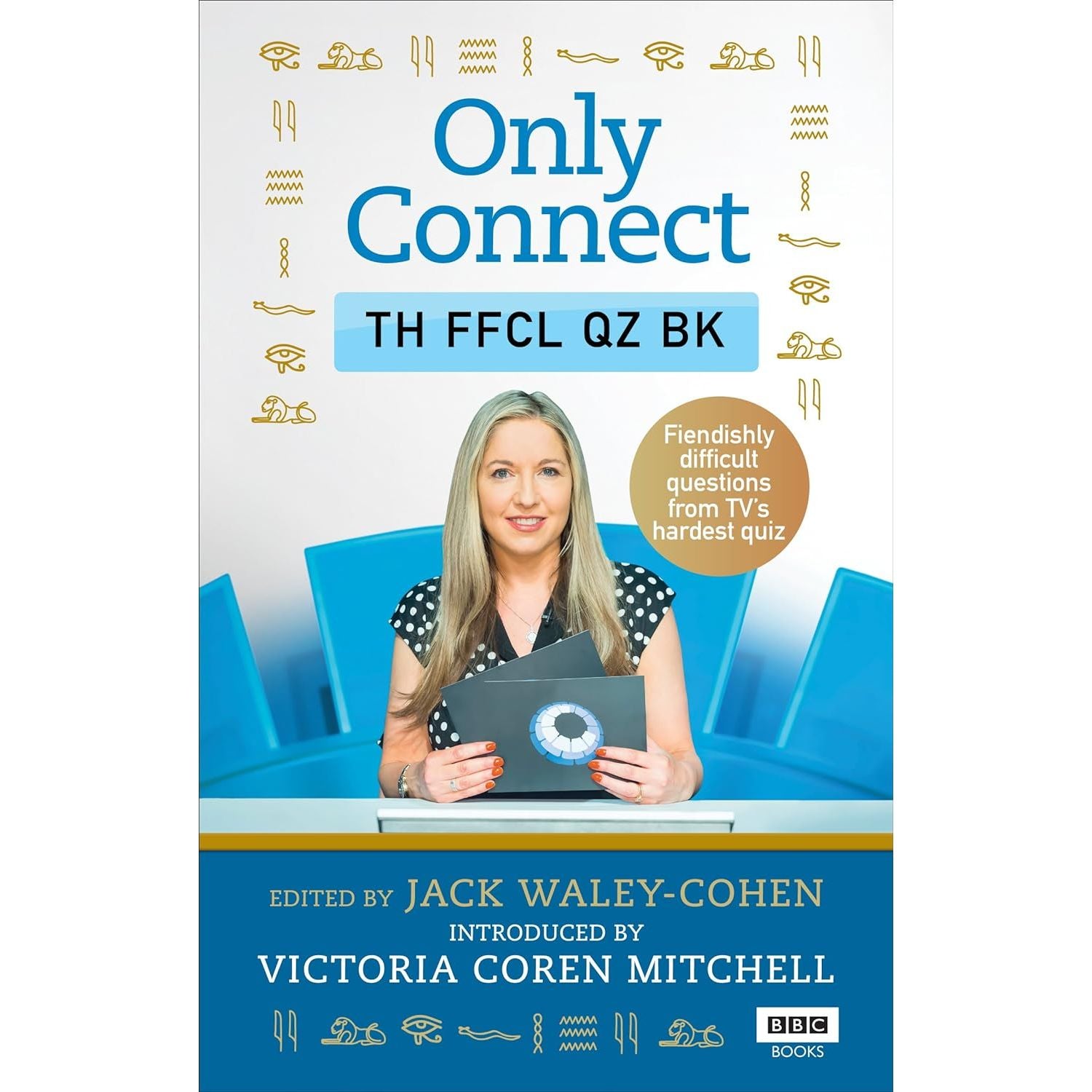 Only Connect: The Official Quiz Book by Jack Waley-Cohen - Non Fiction - Paperback