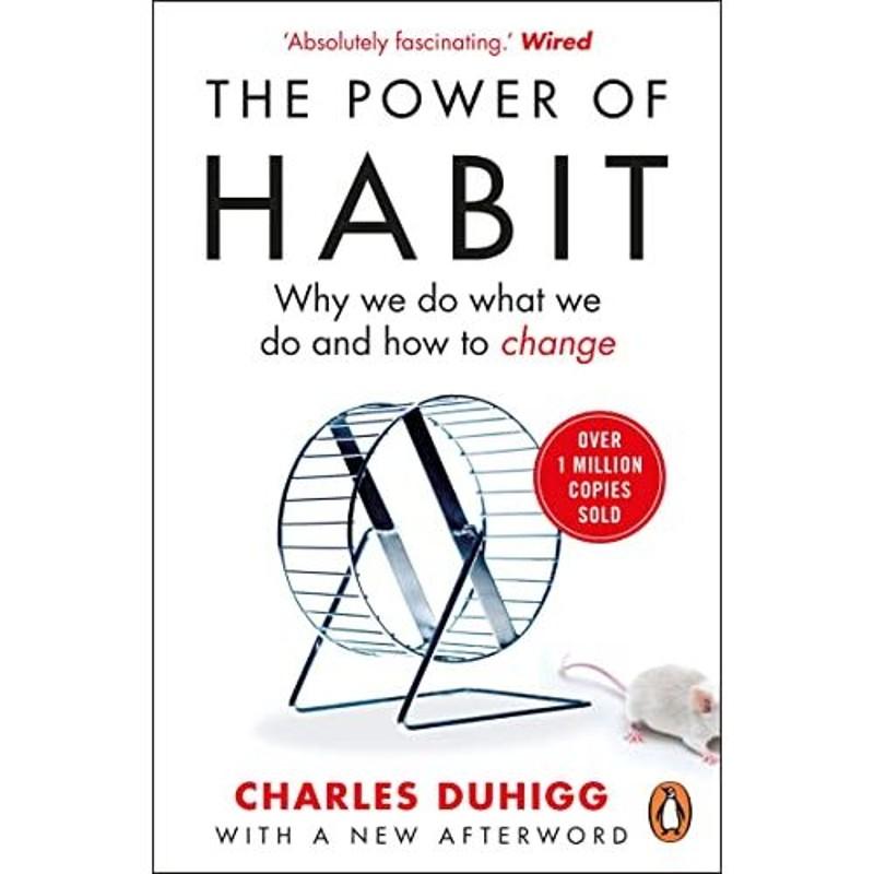 The Power of Habit: Why We Do What We Do, and How to Change: By Charles Duhigg - Non Fiction - Paperback