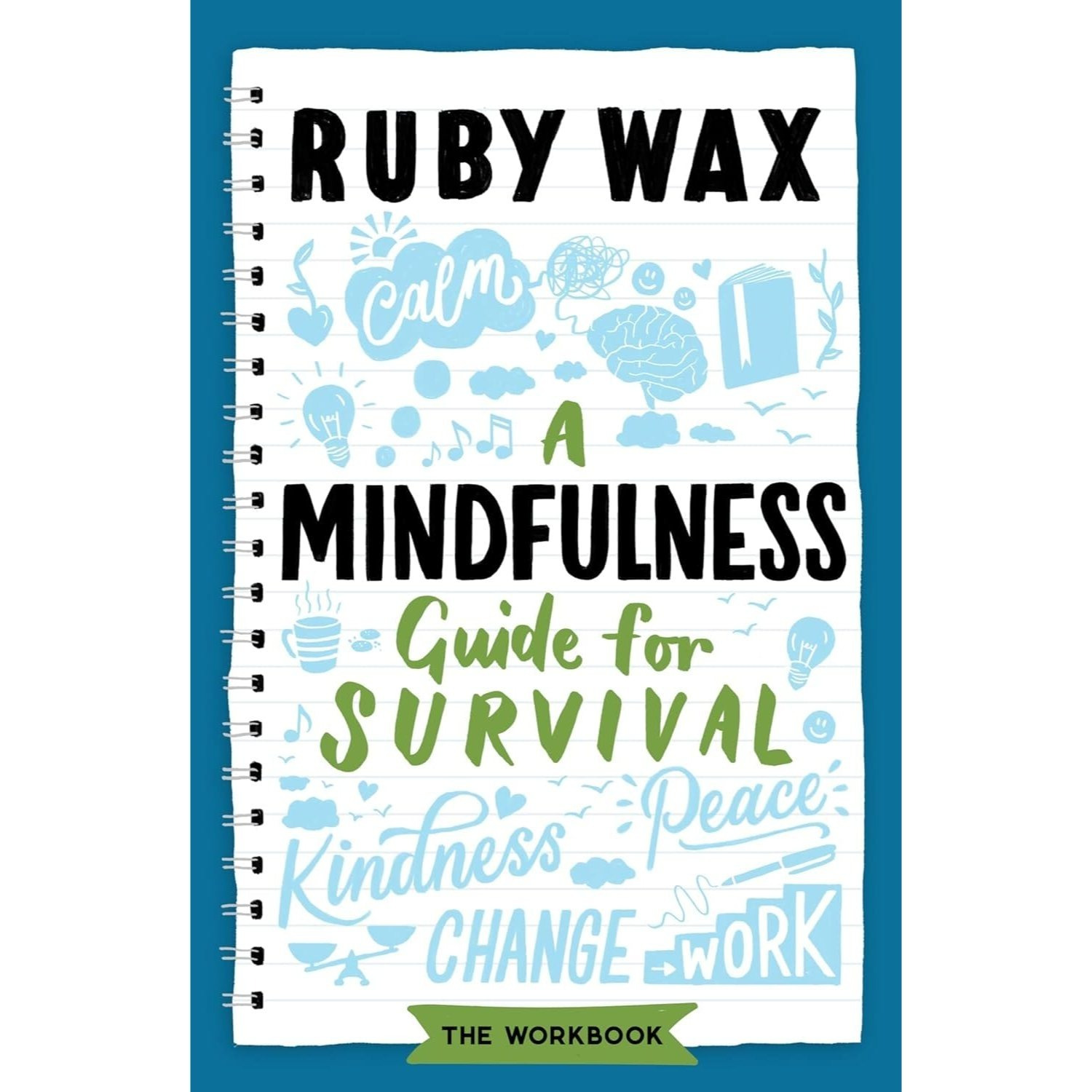 TEMU A Mindfulness Guide For Survival By Ruby Wax - Non Fiction - Paperback, Exercises For Difficult Emotions, Uncertainty, Loneliness, Change,