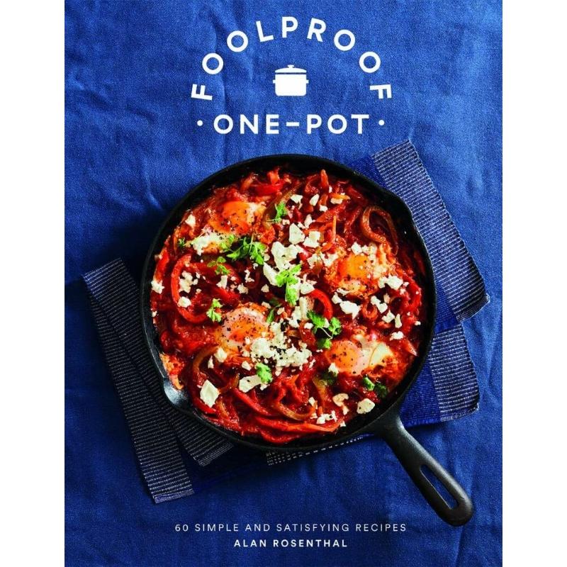 TEMU Foolproof 1 Pot: 60 Simple And Satisfying Recipes By Alan Rosenthal