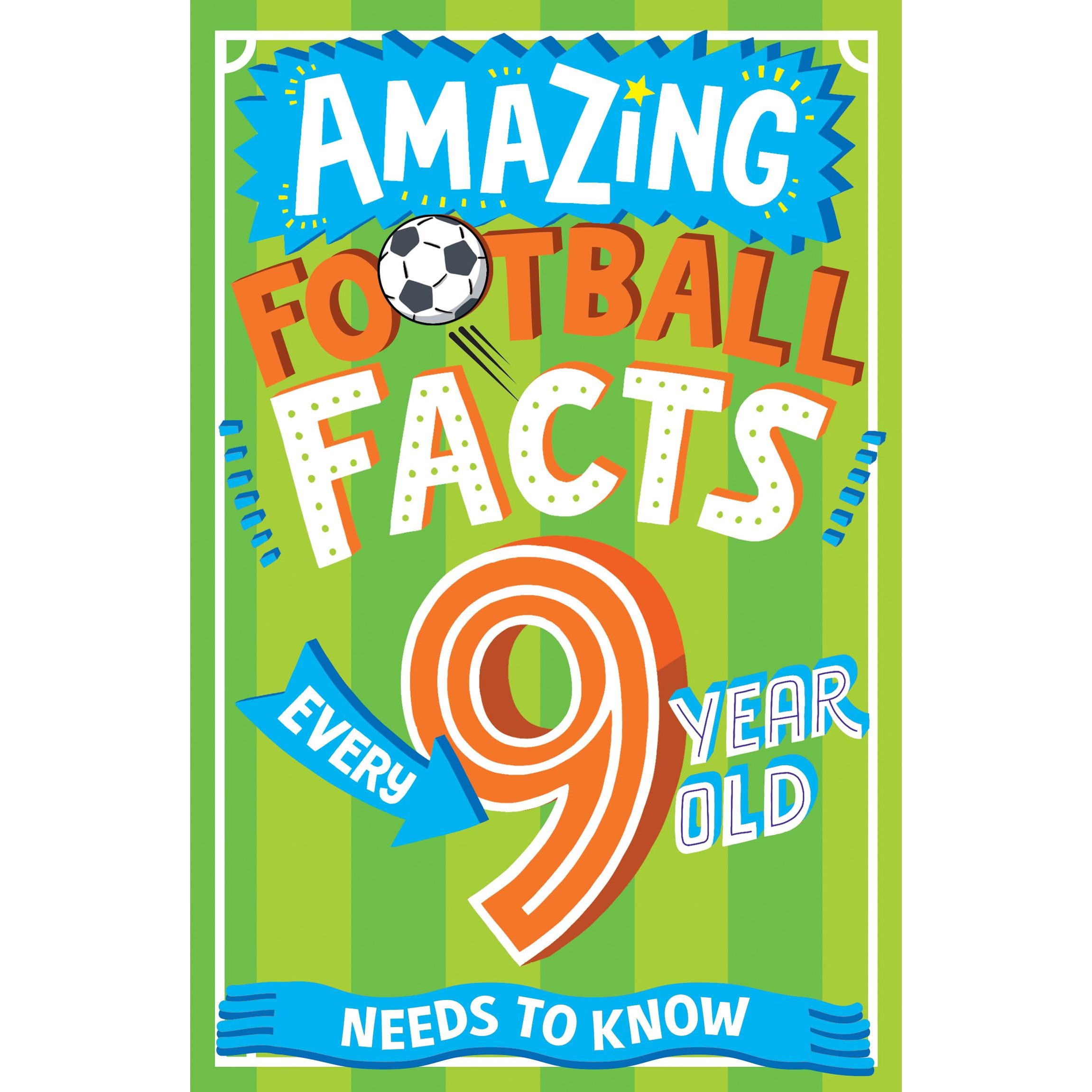 TEMU Amazing Football Facts Every 9 Year Old Needs To Know: A Hilarious New Illustrated Footie Trivia Book Packed With Facts For 2025! (amazing Facts