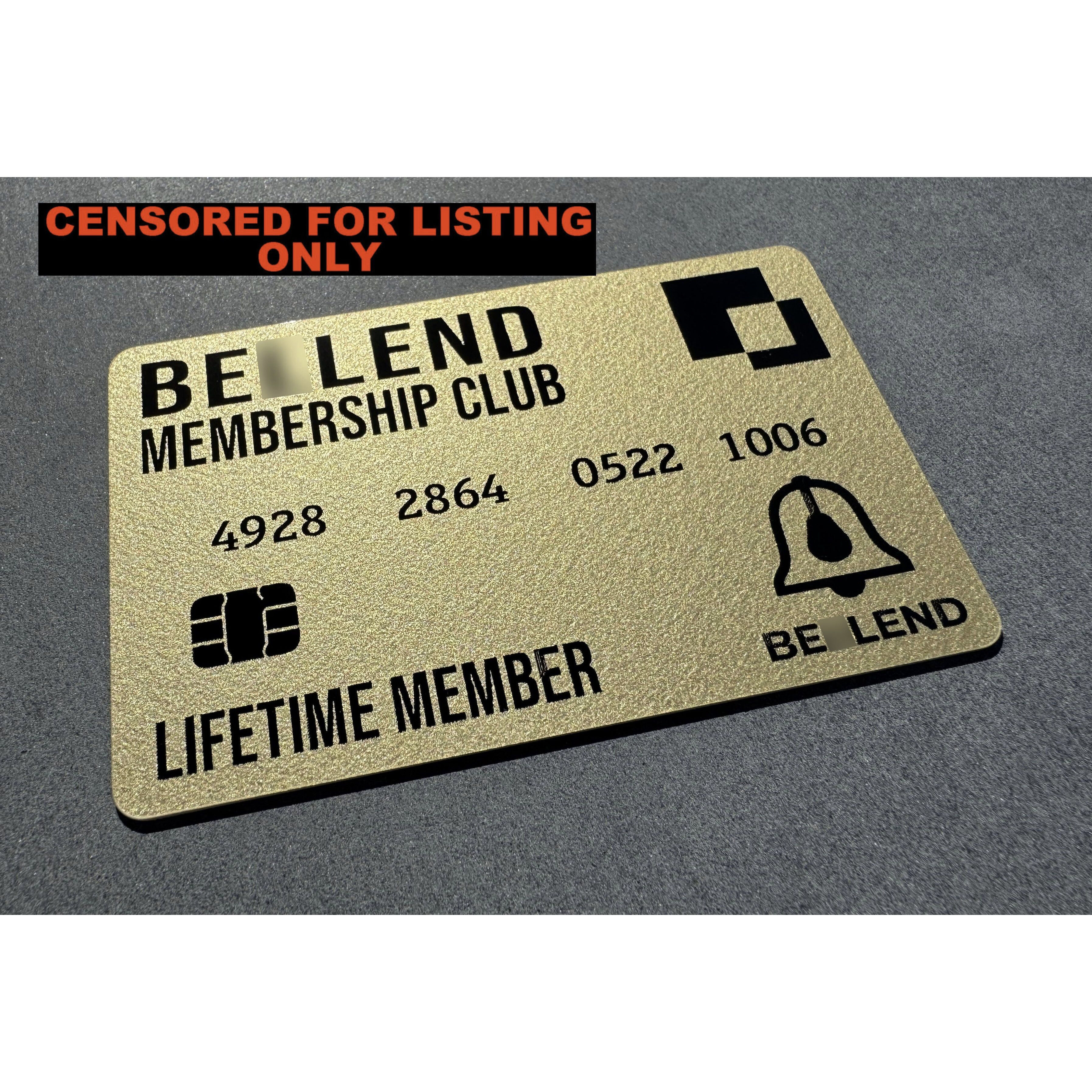 be l end membership   novelty keepsake   metallic plastic card