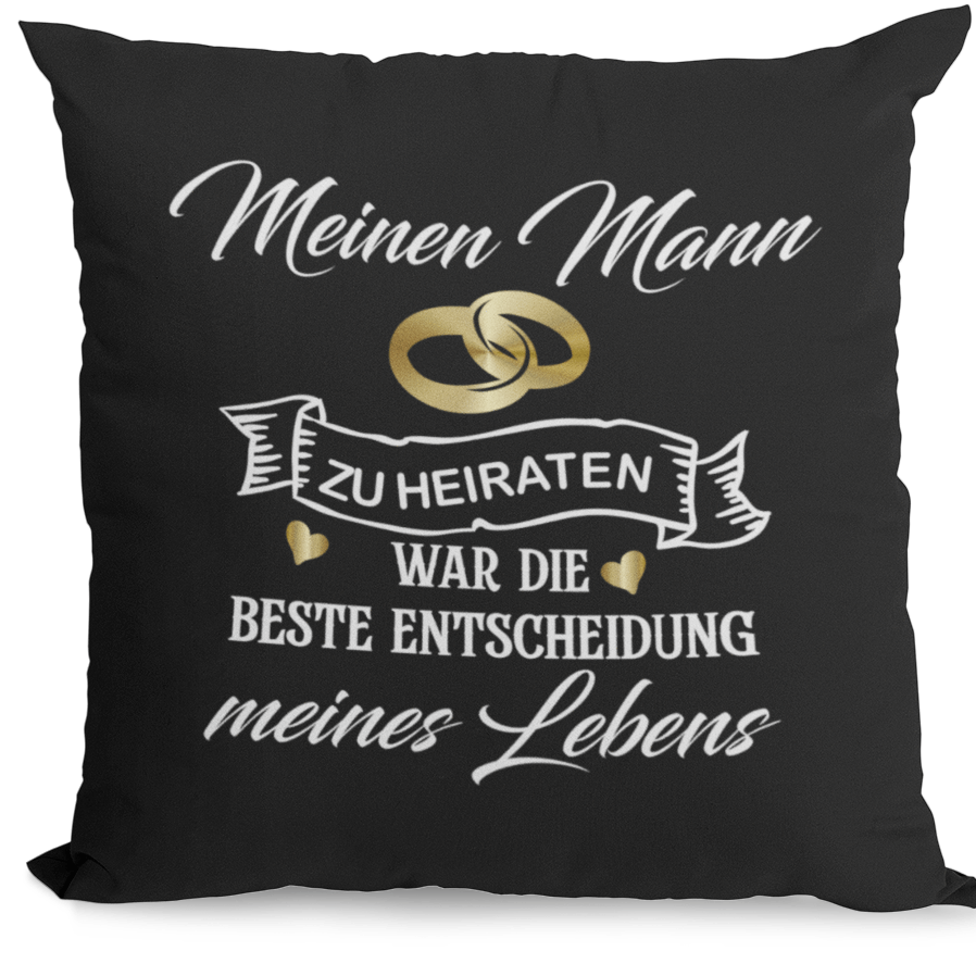 Decorative Pillow Cover, Ornamental Pillow Cover, Pillow Cover, With Print " My Wife/husband Was The Best Decision Of My Life" – Modern Decorative Pillow Without Filling