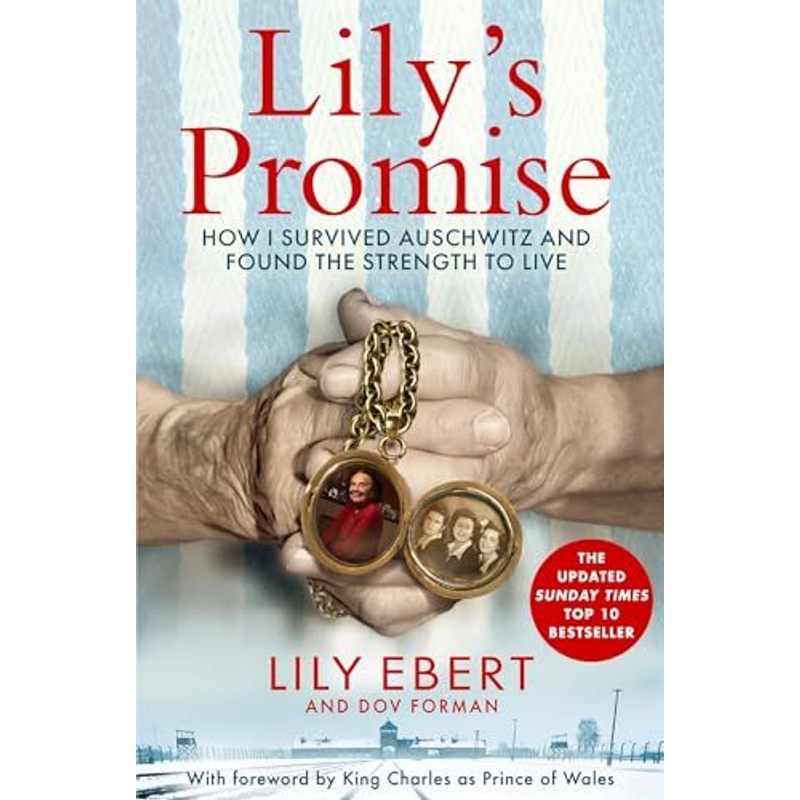 Lily's Promise: How I Survived Auschwitz and Found the Strength to Live by Lily Ebert & Dov Forman - Non Fiction - Paperback