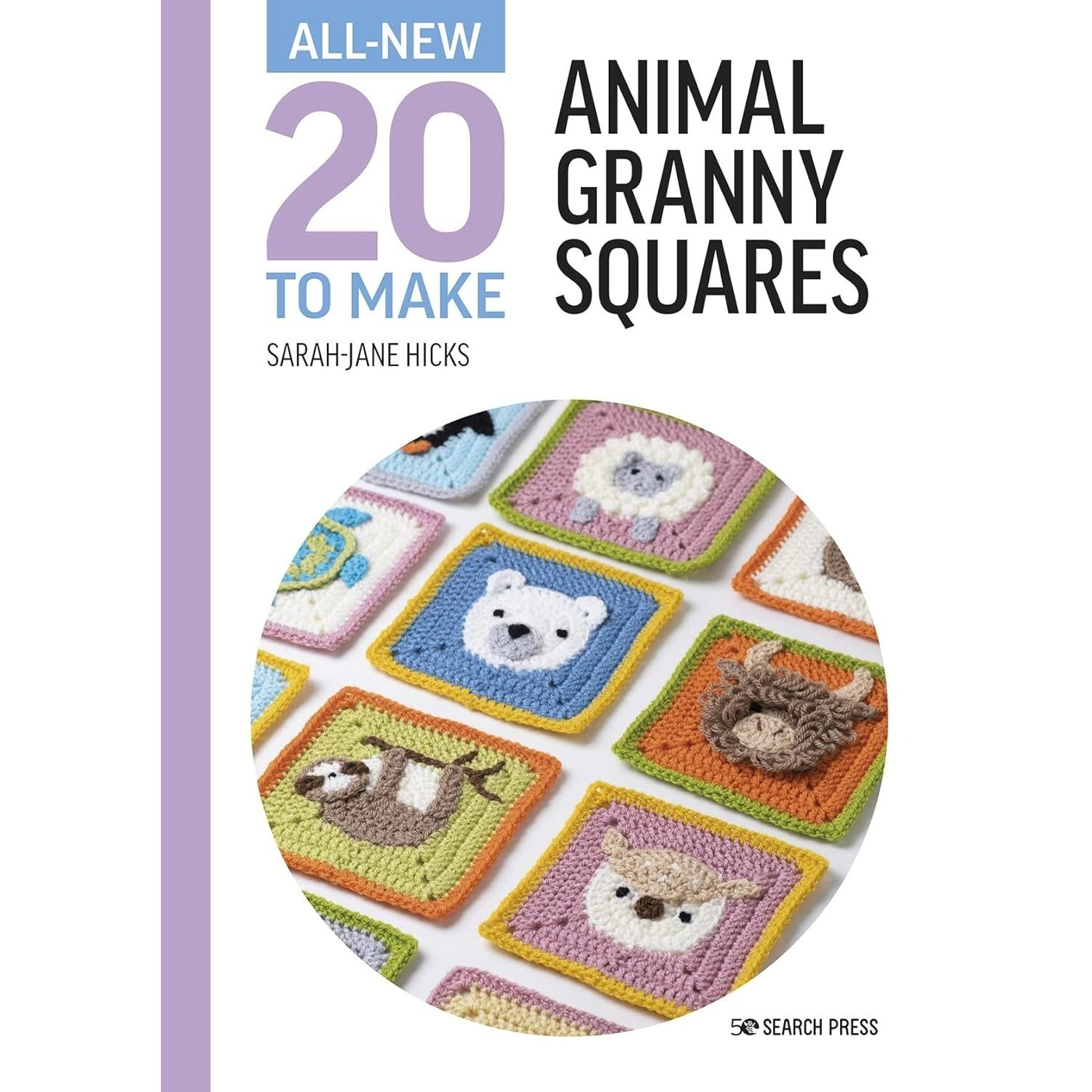 TEMU All-new Twenty To Make: Animal Granny Squares - Hardback Book - By Sarah-jane Hicks - 9781782219811 - Search Press Ltd