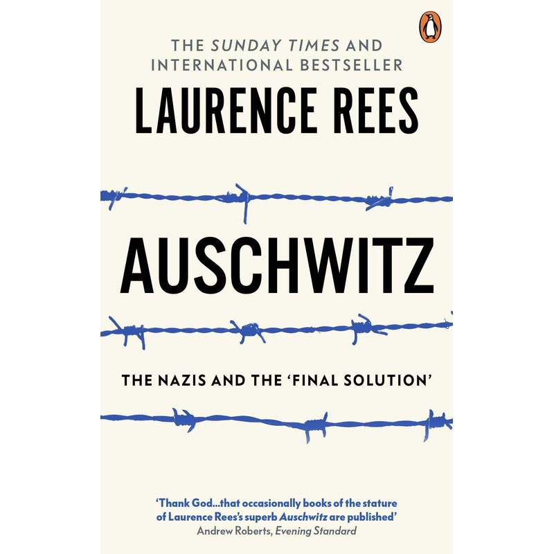 TEMU Auschwitz : The Nazis And The 'final Solution' By Laurence Rees, A Powerful Paperback History Book