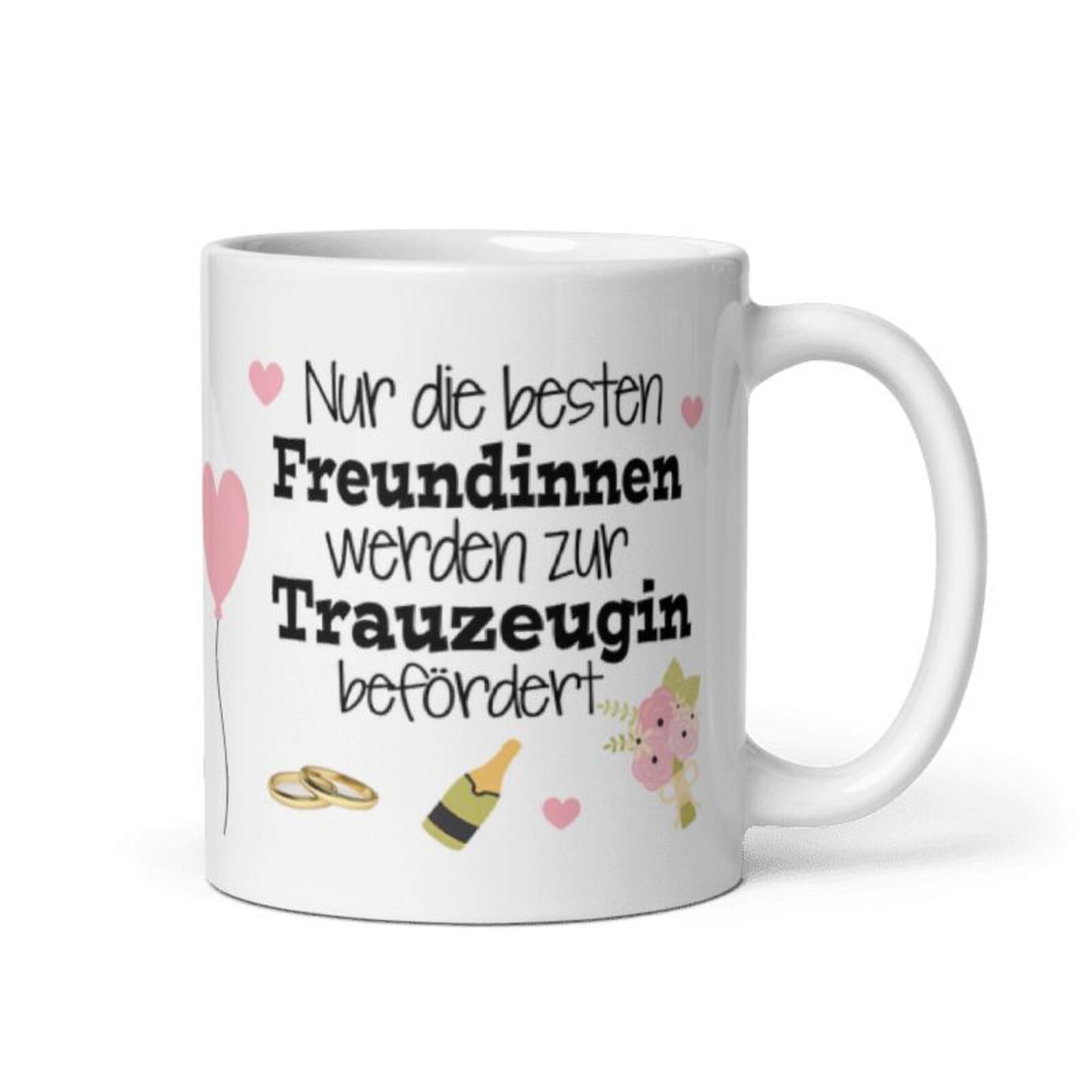 Cup / Are To Bridesmaids - Wedding - Girlfriend