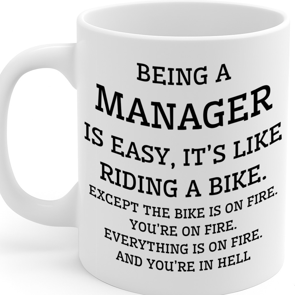 TEMU Funny Manager Ceramic Mug – 11oz White Coffee Cup, Dishwasher & Microwave Safe, Sarcastic "being A Manager Is 's " Quote Design, High Durable
