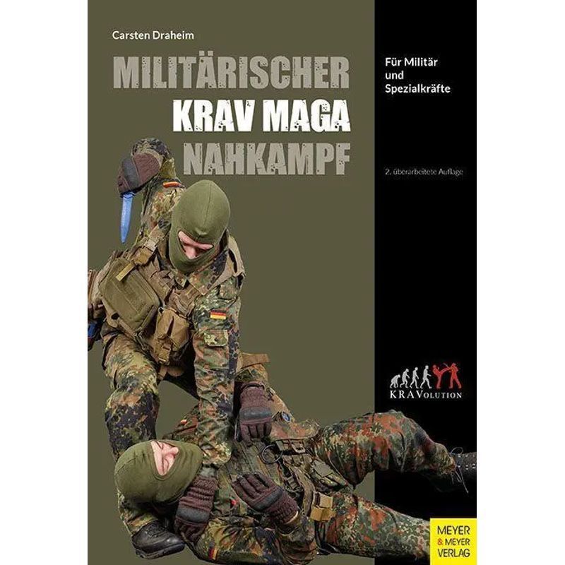 Image of Military Krav Maga Close Combat - Paperback - For Military And Special Forces - Carsten Draheim - 144 Pages - German - 2025 - Meyer + Meyer Fachverlag - Ean 9783840379970