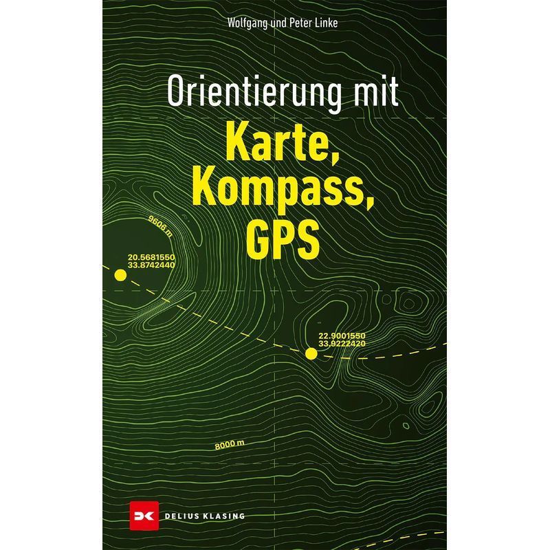 Image of Orientation With Map, Compass, Gps - Wolfgang Linke (et Al.) - Paperback - 200 Pages - German - 2025 - Delius Klasing Publishing Gmbh - Ean 9783667129819