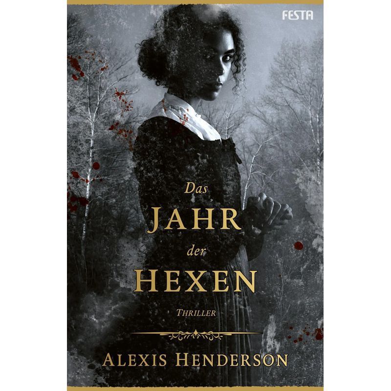 The Year Of The Witches - Paperback - Thriller - Alexis Henderson - 528 Pages - German - 2026 - Festa Verlag - Ean 9783986762599