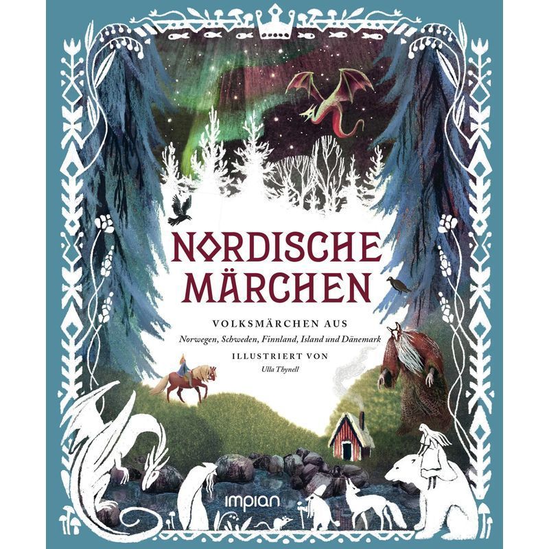 Image of Nordic Fairy Tales - Folk Tales From Norway, Sweden, Finland, Iceland, And Denmark - Chronicle Books - Book - 168 Pages - German - 2022 - Impian Gmbh - Ean 9783962691417