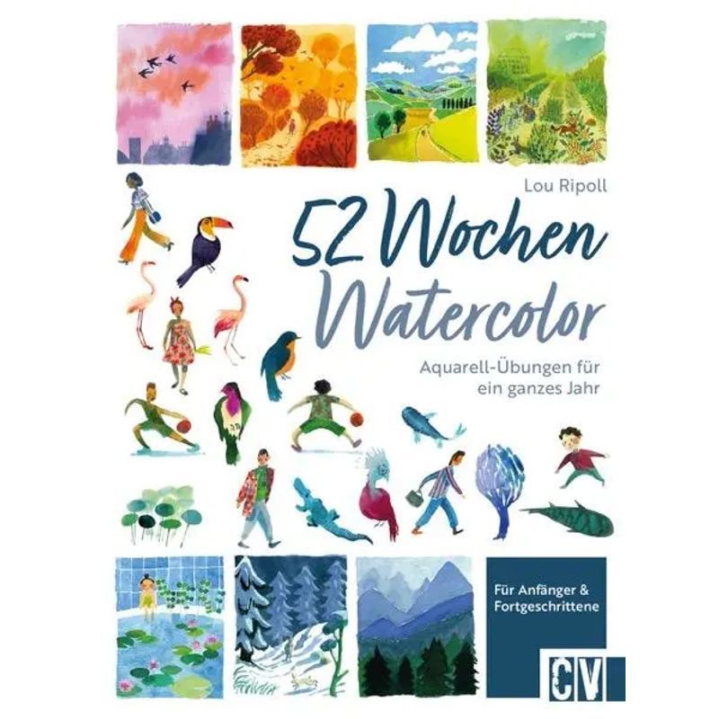 Image of 52 Weeks Watercolor - Book - Watercolor Exercises For A Whole Year. For Beginners And Advanced - Lou Ripoll - 160 Pages - German - 2025 - Christophorus Publishing House - Ean 9783862304639