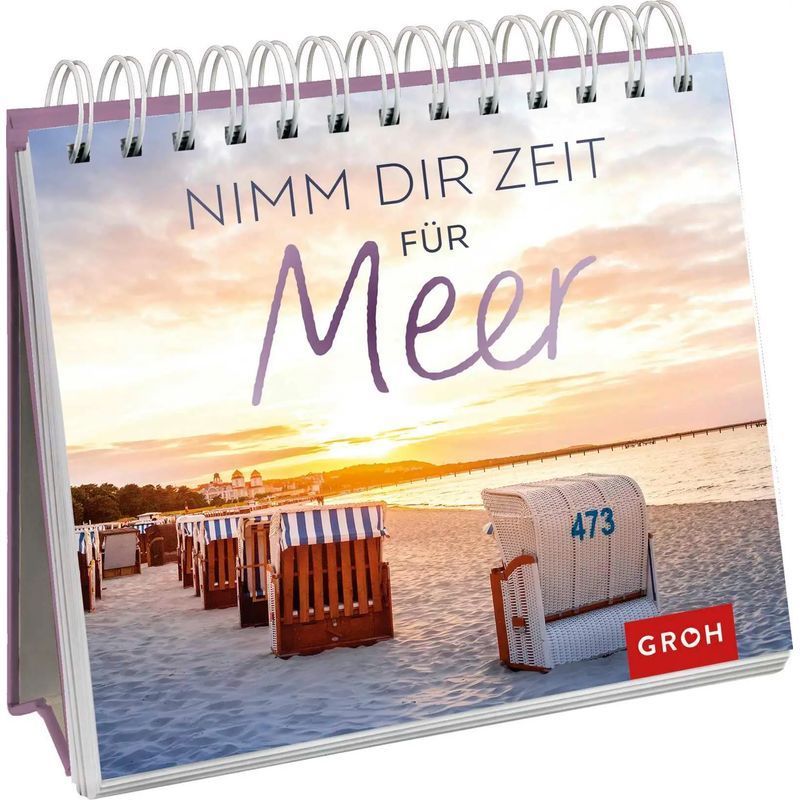 Image of Take Time For The Sea - Groh Verlag - Paperback - Gifts For Everyone Who Loves The Sea - Spiral Binding - 144 Pages - German - 2021 - Groh Verlag - Ean 9783848500321