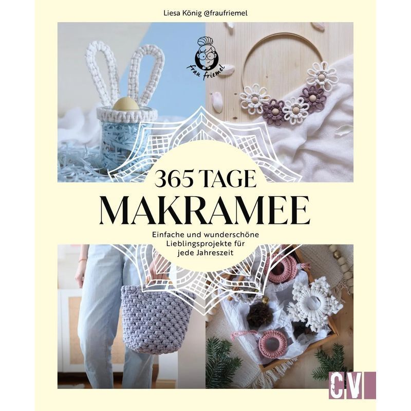 Image of 365 Days Of Macramé - Book - Accessories And Decor For Every Season - Liesa König - 144 Pages - German - 2023 - Christophorus Verlag - Ean 9783838838816