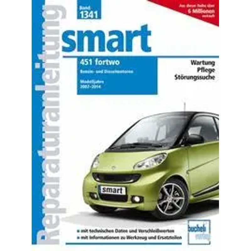 Image of Smart 451 Fortwo - Paperback - Gasoline And Engines / Model Years 2007-2014 - Repair Manuals - 204 Pages - German - 2018 - Bucheli Verlags Ag - Ean 9783716823071