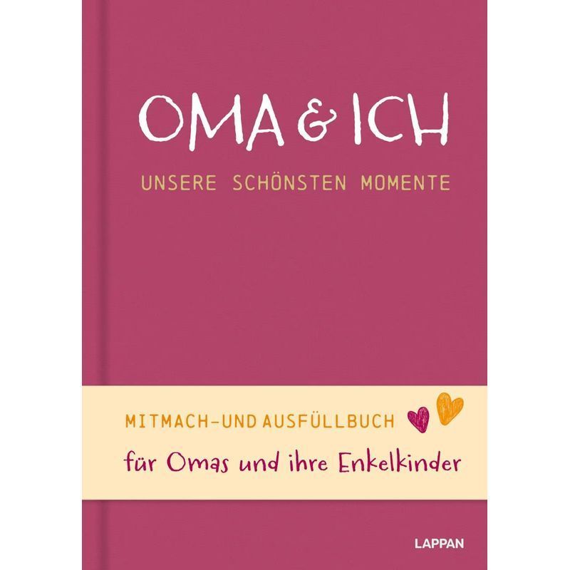 Image of Grandma And Me: Our Most Beautiful Moments - Book - Interactive And Fill-in Book For Grandmas And Their Grandchildren - Lappan Verlag - 160 Pages - German - 2025 - Lappan Verlag - Ean 9783830364603