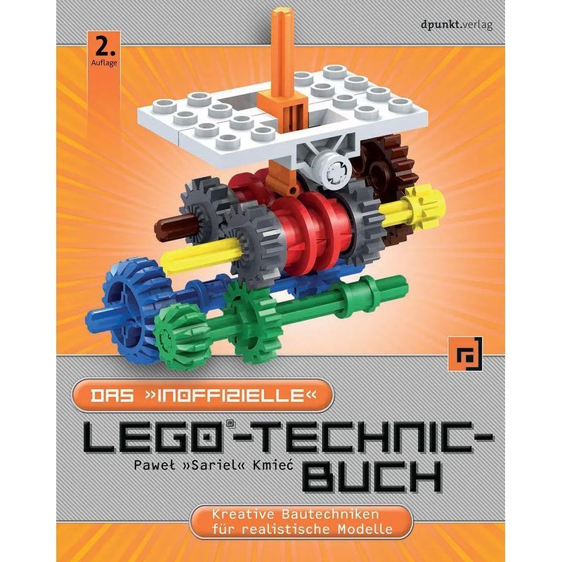 The "unofficial" Technic Book - Creative Building Techniques For Realistic Models - Pawel "sariel" Kmiec - Paperback - 408 Pages - German - 2017 - Dpunkt Publishing - Ean 9783864904332