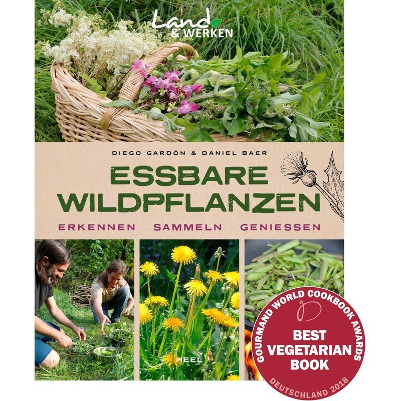 Image of Edible Wild Plants - Recognize, Collect, Enjoy - Diego Gardón (et Al.) - Paperback - Land & Werken - 120 Pages - German - 2018 - Heel Verlag Gmbh - Ean 9783958434776