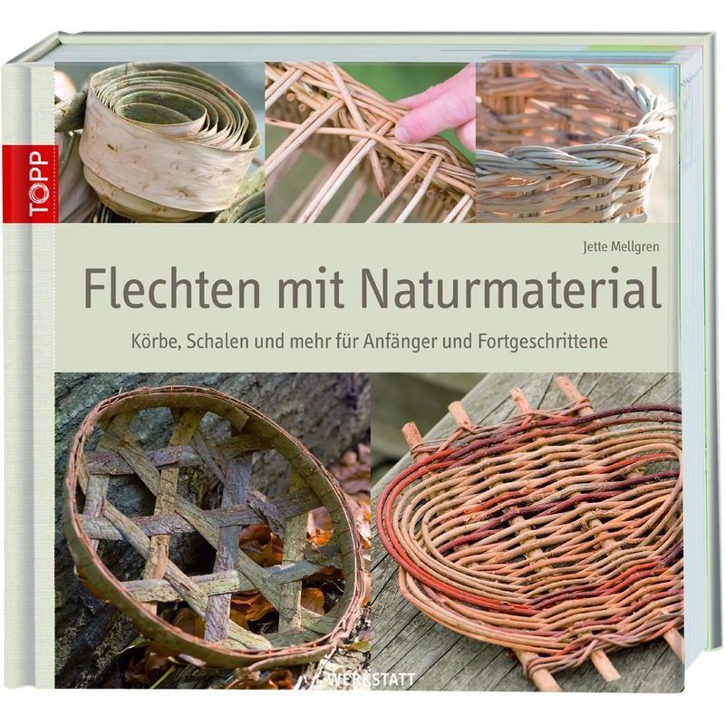 Image of Braiding With Natural Materials - Book - Fascinating Baskets, Bowls, And More - Jette Mellgren - Workshop Workshop - 240 Pages - German - 2011 - Frechverlag Gmbh - Ean 9783772455339