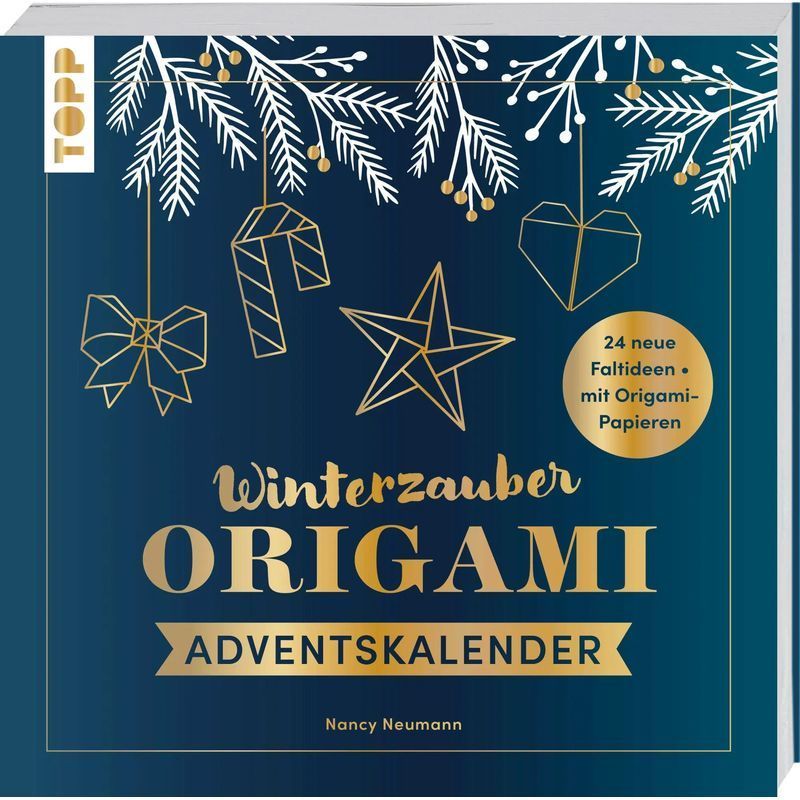 Image of Winter Magic. Origami Advent Calendar. - Paperback - 24 New Folding Ideas. With Origami Papers. - Nancy Neumann - 160 Pages. - German - 2026 - Frechverlag Gmbh - Ean 9783735854988