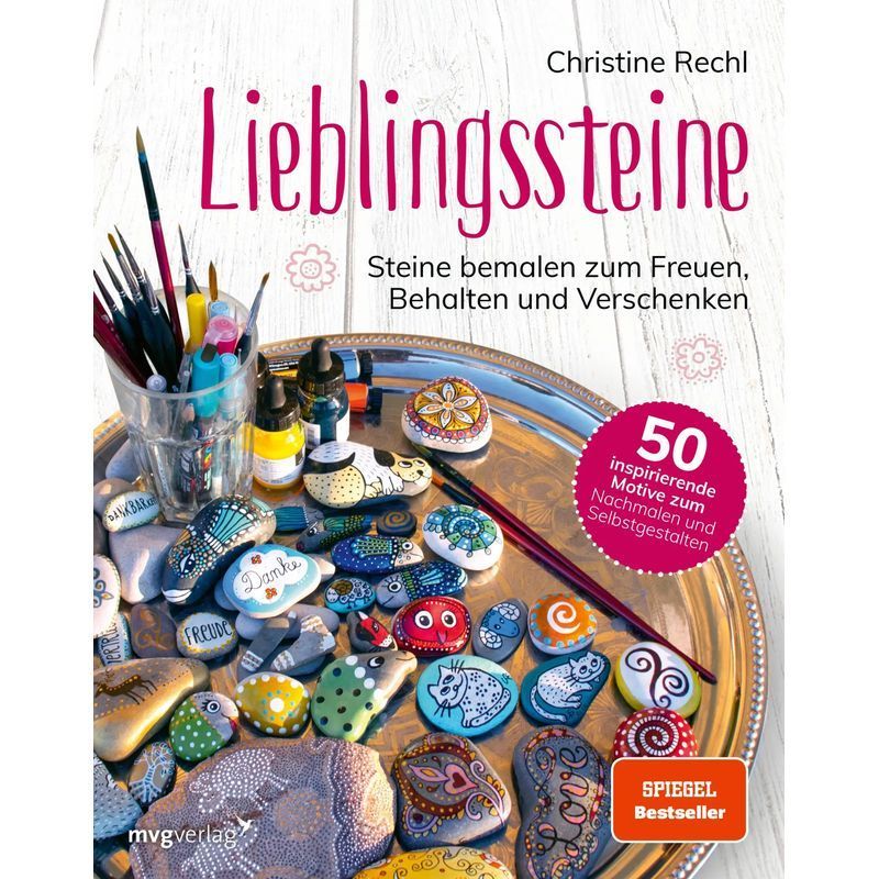 Favorite Stones - Book - Paint Stones For Joy, Keeping, And Gifting. 50 Inspiring Designs To Copy And Customize. - Christine Rechl - 96 Pages - German - 2020 - Mvg Modern Editions - Ean 9783747402412