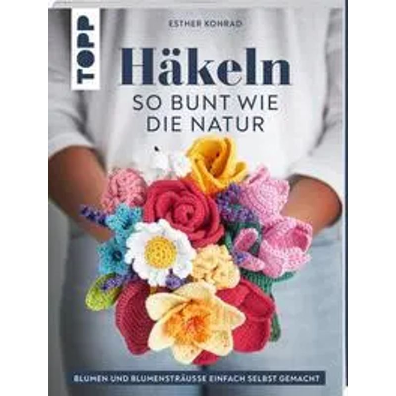 Image of Knit As Colorful As Nature - Flowers And Bouquets Simply Made Yourself - Esther Konrad - Paperback - 80 Pages - German - 2024 - Frechverlag Gmbh - Ean 9783735870971